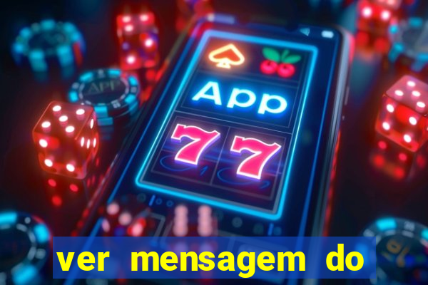 ver mensagem do bingo da amizade